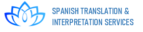 SPANISH TRANSLATION AND INTERPRETATION SERVICES